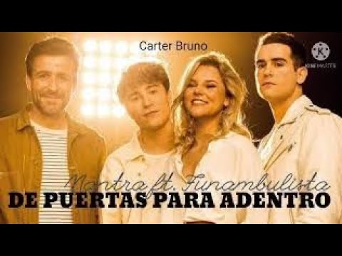 MANTRA - De Puertas Para Adentro ft. Funambulista (Letra)