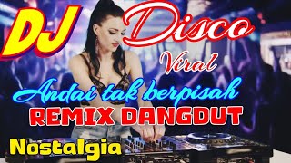 Download lagu DISCO VIRAL DANGDUT REMIX TERBARU - ANDAI TAK BERPISAH - CINTA MERAH JAMBU LAGU HITS 2025 mp3