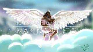 Making of ultimate angel