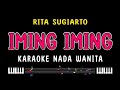 IMING IMING Karaoke Nada Wanita RITA SUGIARTO