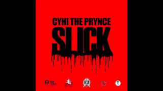 CyHi The Prynce - Slick
