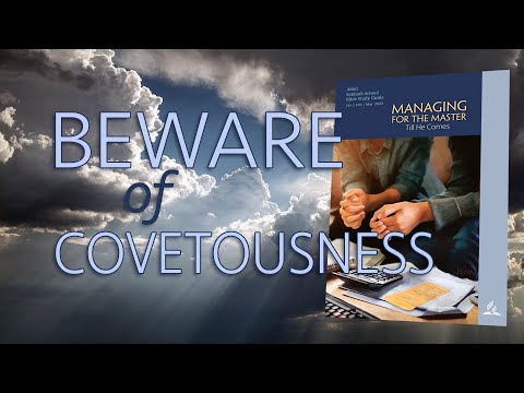 "Beware of Covetousness" (9 of 12) with Pastor Fred Dana