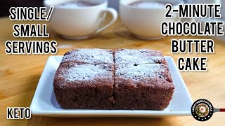 2-Min Keto Chocolate Butter Cake | Single/Small Servings | Soft, fluffy, moist, flavorful & yummy