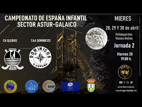 EN DIRECTO:   CH OLEIROS vs CAA DOMINICOS     -   SECTOR ASTUR-GALAICO INFANTIL