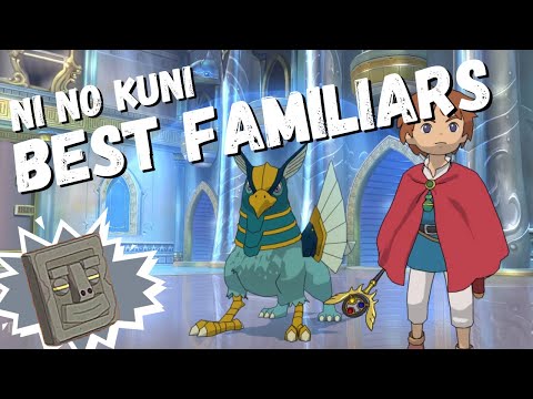 Best Familiars in Ni No Kuni: Wrath of the White Witch