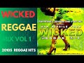 Wicked Classic Reggae Mix Vol 1 Best Reggae Hits Of The 2010s By DJ Simple Simon