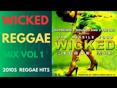 Wicked Reggae Mix Vol 2