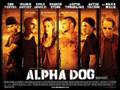Alpha Dog Soundtrack 