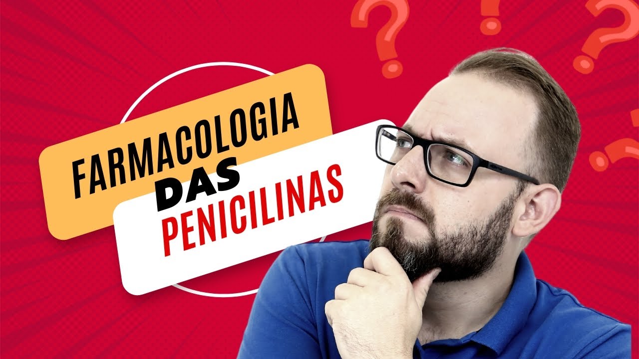Origem e Farmacologia das Penicilinas | Farmacologia Fácil | Prof. José