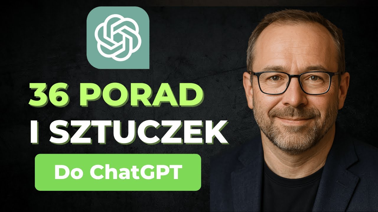 ChatGPT - 36 Funkcji i Technik, które musisz znać w 2025 roku!