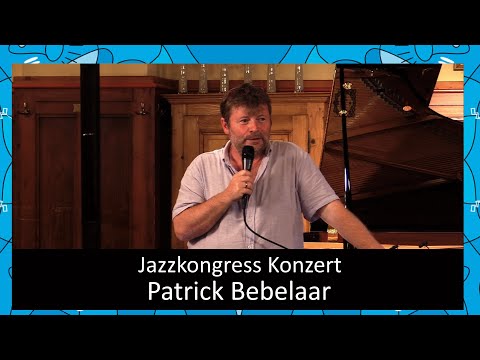 Live@Jazzkongress Vol.19 - Patrick Bebelaar