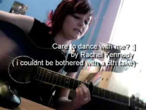 Care to dance with me - Rachel Kennedy