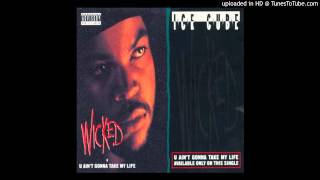 Ice Cube - U Ain't Gonna Take My Life (Instrumental)