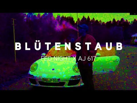 Feo Night X AJ 617 - Blütenstaub (prod. by OGS 617)