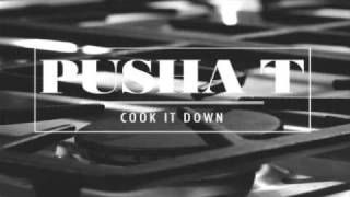 Pusha T - cook it down