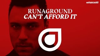RUNAGROUND - Can't Afford It [OUT NOW]