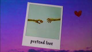 Pretend Love Music Video