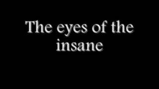 Eyes of The Insane (Lyrics Video)