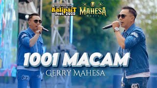 Download lagu GERRY MAHESA - 1001 MACAM | LIVE MAHESA MUSIC PEMUDA KALIPAIT BERSATU 2025 mp3