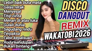 Download lagu DISCO DANGDUT REMIX WAKATOBI 2026 LEBIH BAIK BUTA MATA ALBUM POPULER PALING ASYIK DI DENGAR  mp3