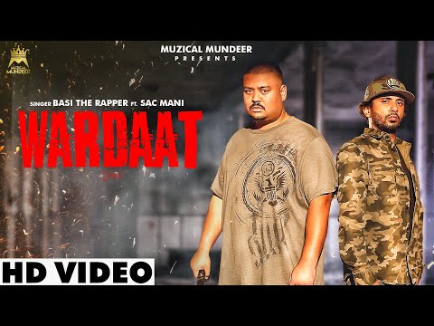 Wardaat [Official Video] - Basi The Rapper ft Sac Mani | Awaaz