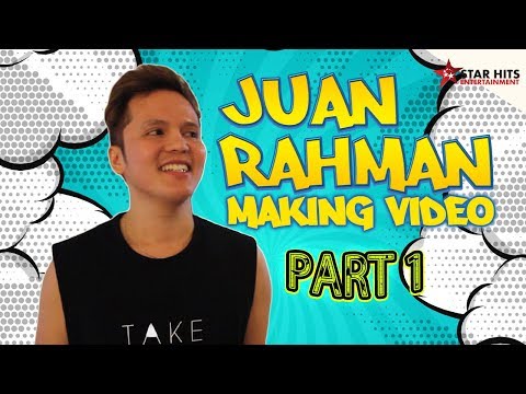 Juan Rahman Making Video part 1