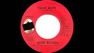 1972 HITS ARCHIVE: Tight Rope - Leon Russell (stereo 45)