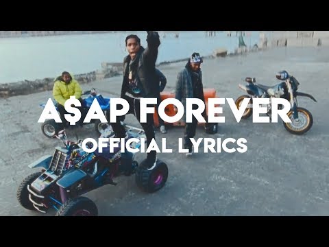 A$AP Rocky - A$AP Forever ft. Moby (Official Lyrics)