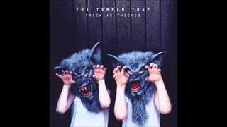 The Temper Trap - Fall Together