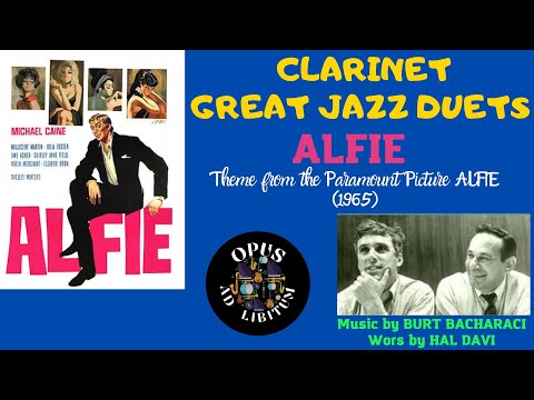 CLARINET GREAT JAZZ DUETS - ALFIE Theme from the Paramount Picture ALFIE (1965)
