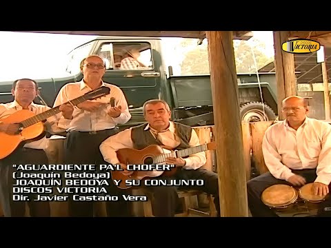 Joaquin Bedoya - Aguardiente pal chofer (Video Oficial)