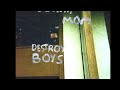Destroy Boys K Street Walker 1 Hour