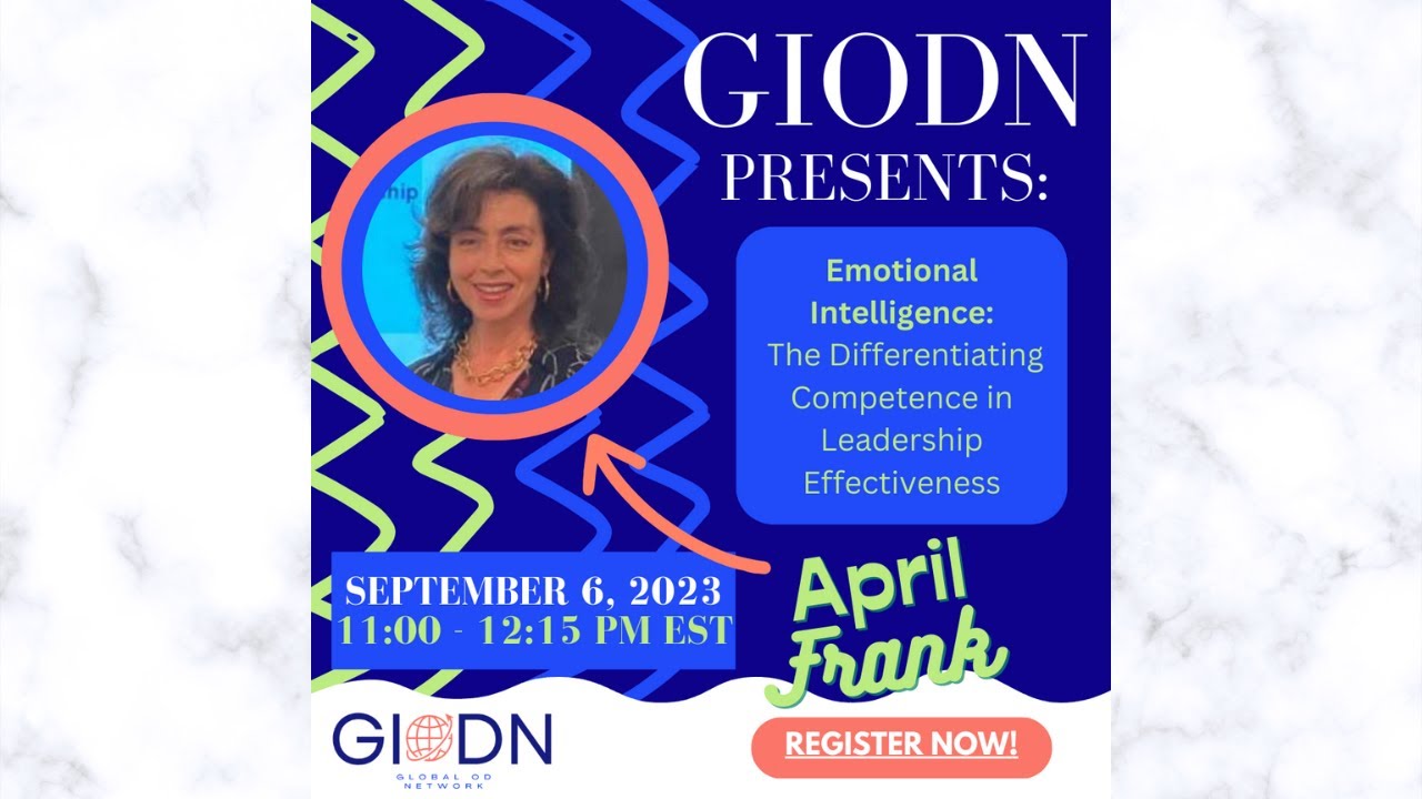 Emotional Intelligence- The Differentiating Competence in Leadership Effectiveness" with April Frank