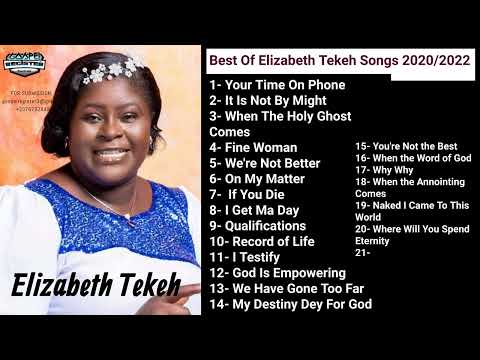 Best Playlist Of Elizabeth Tekeh - Most Popular Songs Of All Time by Elizabeth Tekeh - New Releases