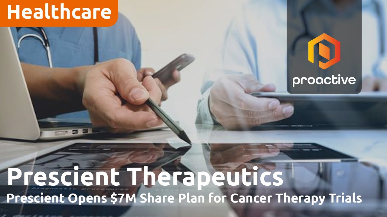 Just the Facts: Prescient Therapeutics opens SPP to raise up to A$7M for Phase 2 trials of PTX-100