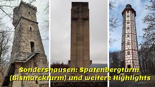 Spatenbergturm (Bismarckturm Sondershausen) und weitere Highlights