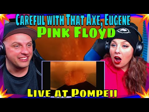 First Time hearing Careful with That Axe, Eugene - Pink Floyd - Live at Pompeii