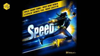 Stephen Emmer feat. Mary Griffin Speed Theme Remix by DJ Miss Nine