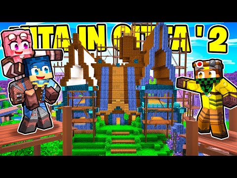 COSTRUIAMO LA NOSTRA NUOVA CASA NELLA VITA IN CITTÀ 2! - MINECRAFT Ep.78
