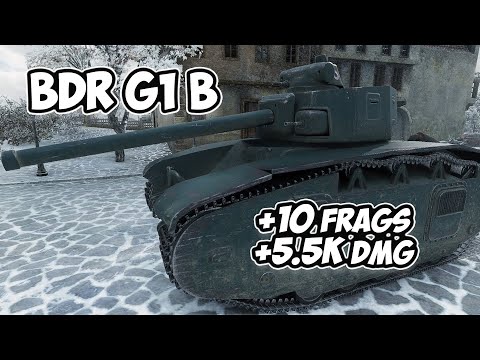 BDR G1 B - 10 Frags 5.5K Damage - Record for little! - World Of Tanks