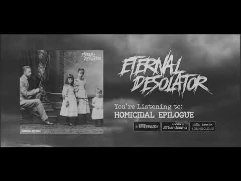 Eternal Desolator - Homicidal Epilogue