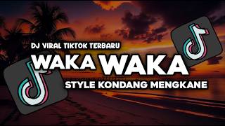 Download lagu DJ WAKA WAKA STYLE KONDANG MENGKANE VIRAL TIKTOK ELPE YETE mp3 Download lagu DJ WAKA WAKA STYLE KONDANG MENGKANE VIRAL TIKTOK ELPE YETE mp3