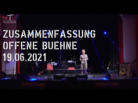 Zusammenfassung der offenen Bühne MKC Templin vom 19.06.2021