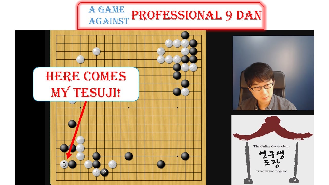 Here comes my TESUJI! (A training game against Pro 9p)