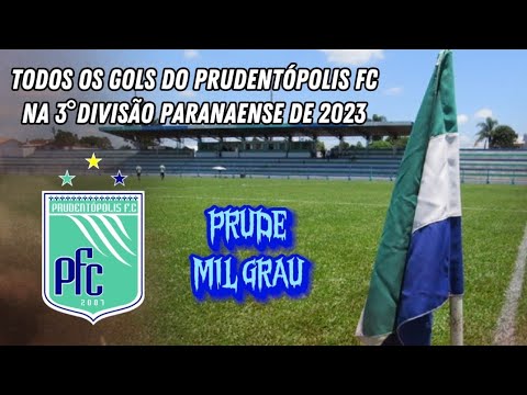 TODOS OS GOLS DO PRUDENTÓPOLIS FC NA 3°DIVISÃO PARANAENSE DE 2023