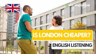 Is London cheaper than New York? (Comparatives) – A2 English Listening Test