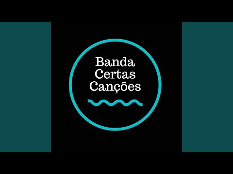 Passos De Amor - Banda Certas Canções