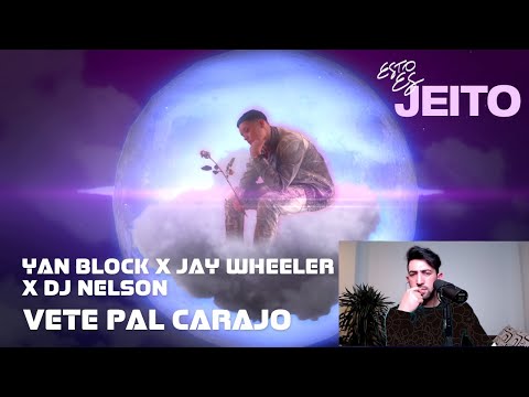 Yan Block x Jay Wheeler x DJ Nelson - Vete Pal Carajo [Official Video] (REACCIÓN Esto es Jeito)