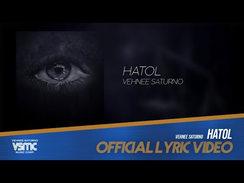 Vehnee Saturno - Hatol (Official Lyric Video)
