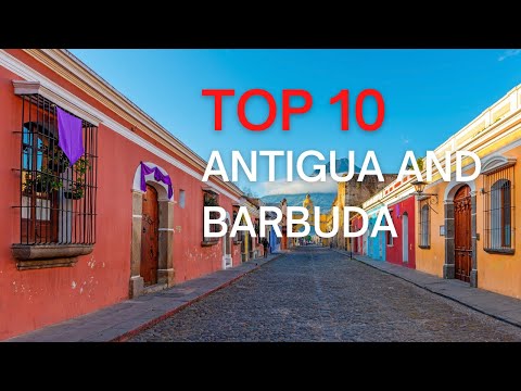 Top 10 things to do Antigua and Barbuda